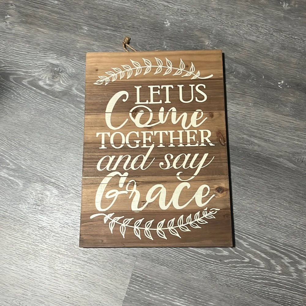 Let us come together and say Grace sign